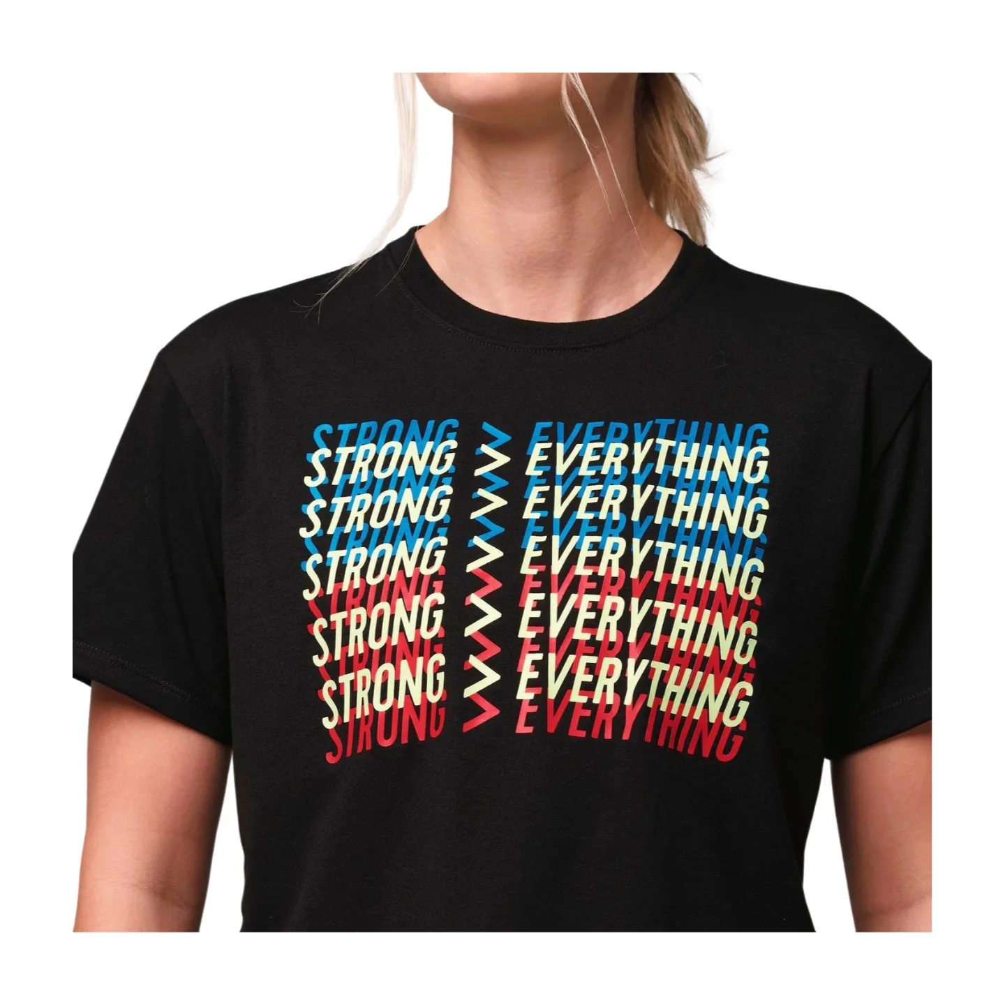 Strong Over Everything Top (Special Order)